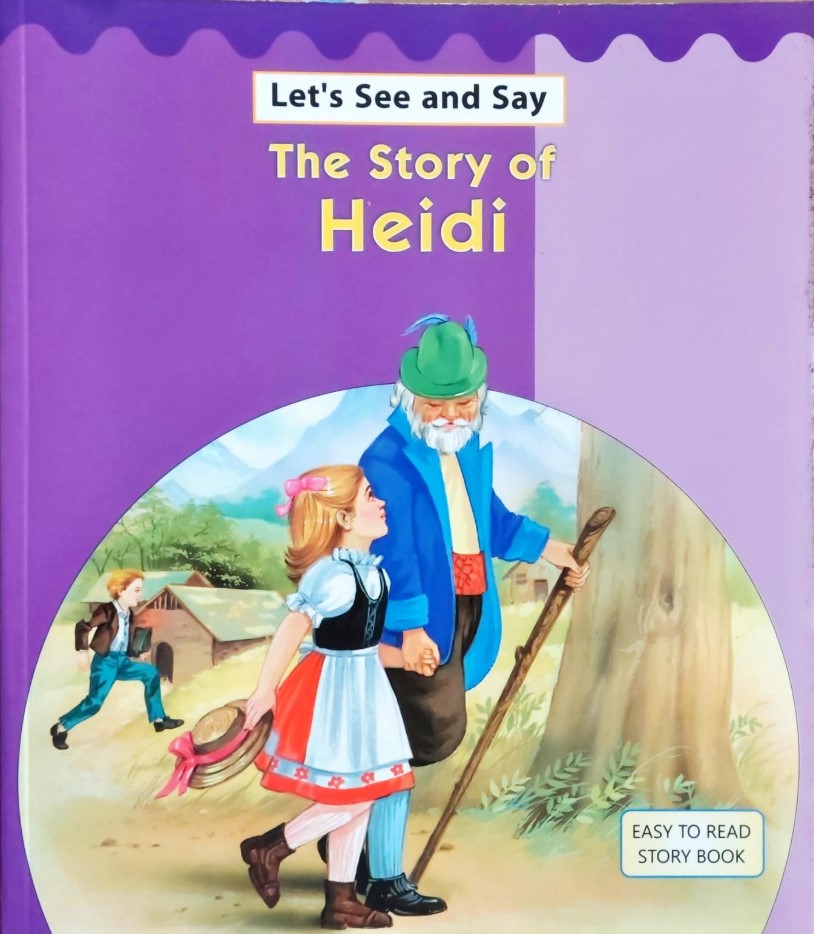 Let's See and Say The Story of Heidi